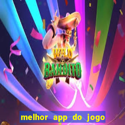 melhor app do jogo do bicho